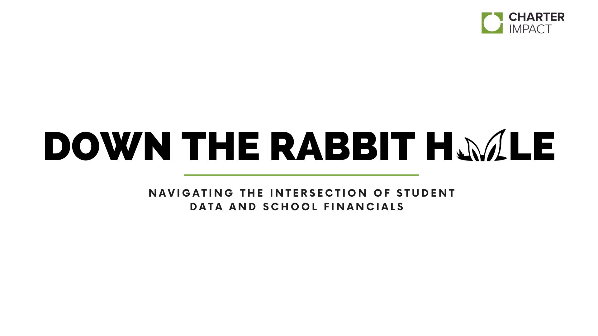 Down the rabbit hole Navigating the Intersection of Student Data and School Financials  